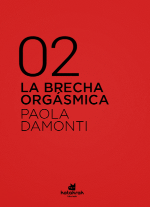 LA BRECHA ORGASMICA