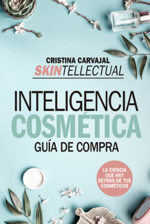 SKINTELLECTUAL. INTELIGENCIA COSMETICA