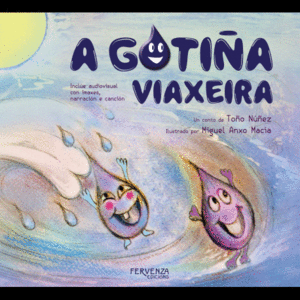 A GOTIA VIAXEIRA