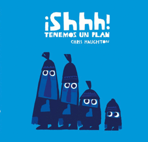 SHHH! TENEMOS UN PLAN (CARTON)