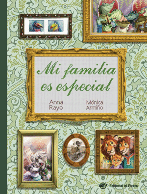 MI FAMILIA ES ESPECIAL - LIBRO INFANTIL EN LETRA MAYUSCULA