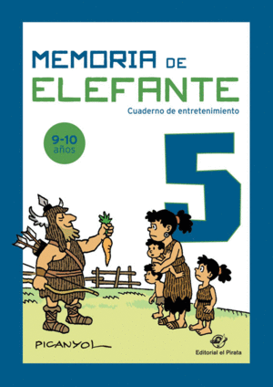 MEMORIA DE ELEFANTE 5: CUADERNO DE ENTRETENIMIENTO