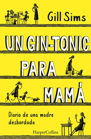 GIN-TONIC PARA MAMA DIARIO DE UNA MADRE