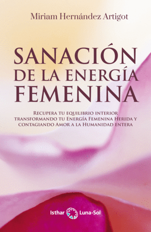 SANACION DE LA ENERGIA FEMENINA