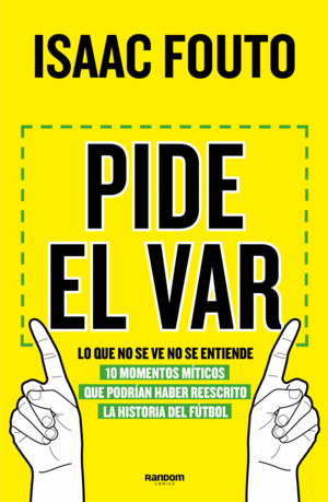 PIDE EL VAR. LO QUE NO SE VE NO SE ENTIENDE