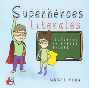 SUPERHEROES LITERALES
