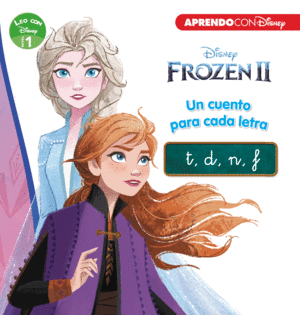 FROZEN 2. UN CUENTO PARA CADA LETRA: T, D, N