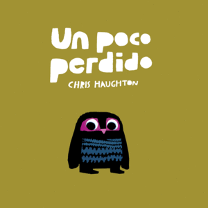 UN POCO PERDIDO (LIBRO DE CARTON)