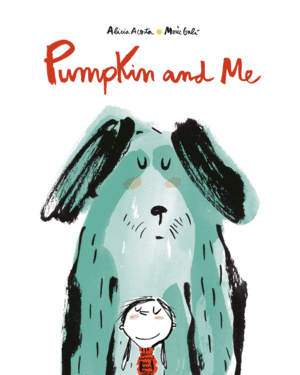 PUMPKIN AND ME