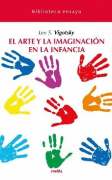 ARTE Y LA IMAGINACION EN LA INFANCIA,EL