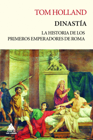DINASTIA.HISTORIA PRIMEROS EMPERADORES DE ROMA.(TE