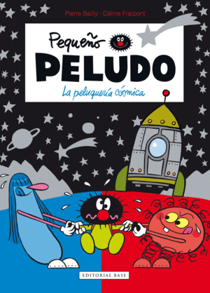 PEQUEO PELUDO 12. LA PELUQUERIA COSMICA