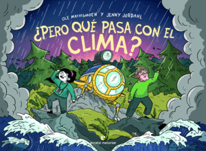 PERO QUE PASA CON EL CLIMA?