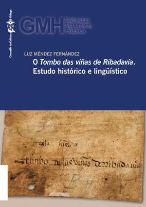 O TOMBO DAS VIAS DE RIBADAVIA. ESTUDO HISTORICO E LINGUISTICA