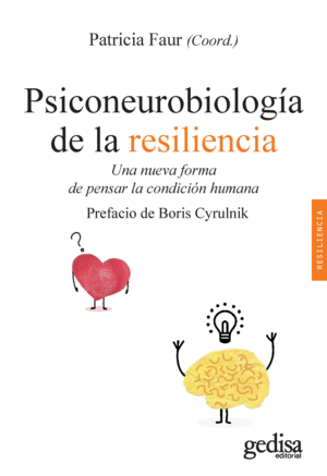 PSICONEUROBIOLOGIA DE LA RESILIENCIA