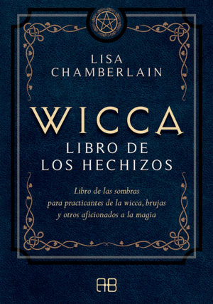 WICCA, LIBRO DE LOS HECHIZOS: LIBRO DE LAS SOMBRAS