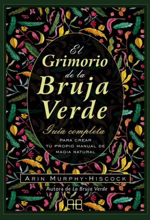 GRIMORIO DE LA BRUJA VERDE, EL