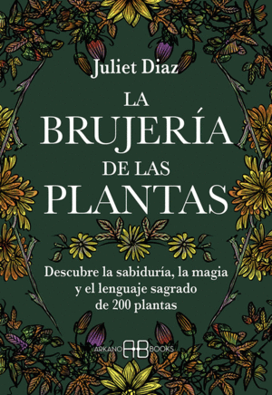 LA BRUJERIA DE LAS PLANTAS