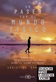 UN PASEO POR EL MUNDO FSICO