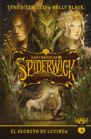 LAS CRNICAS DE SPIDERWICK VOL. 3