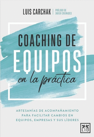 COACHING DE EQUIPOS EN LA PRACTICA