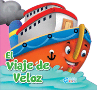 EL VIAJE DE VELOZ (GOMAESPUMA)