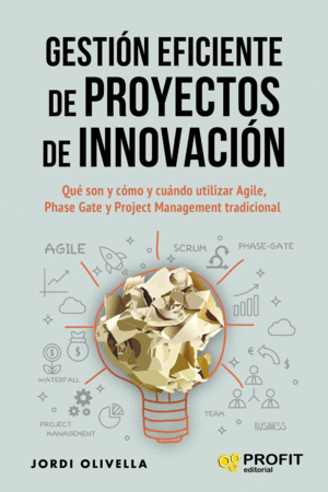 GESTION EFICIENTE DE PROYECTOS DE INNOVACION