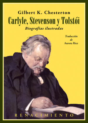 CARLYLE, STEVENSON Y TOLSTOI. BIOGRAFIAS ILUSTRADAS