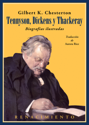 TENNYSON, DICKENS Y THACKERAY. BIOGRAFIAS ILUSTRADAS