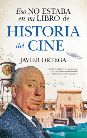 ESO NO ESTABA EN MI LIBRO DE ...HISTORIA DEL CINE