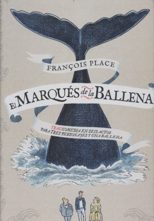 EL MARQUES DE LA BALLENA