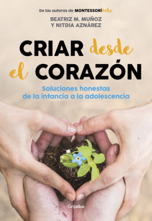 CRIAR DESDE EL CORAZON