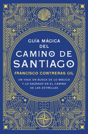 GUIA MAGICA DEL CAMINO DE SANTIAGO