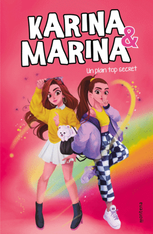 KARINA & MARINA 6. UN PLAN TOP SECRET