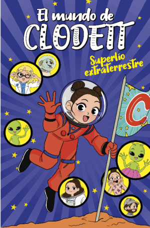 SUPERLIO EXTRATERRESTRE (EL MUNDO DE CLODETT 6)