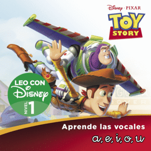 TOY STORY 1. LEO CON DISNEY NIVEL 1: A, E, I, O, U