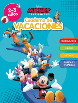 MICKEY. CUADERNO DE VACACIONES (2-3 AOS) (DISNEY. CUADERNO DE VACACIONES)