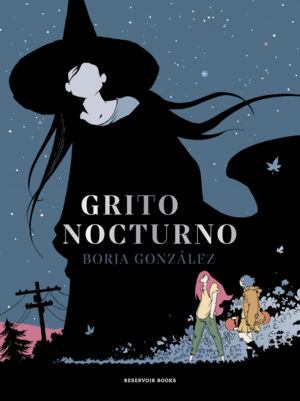 GRITO NOCTURNO.(RESERVOIR GRAFICA)