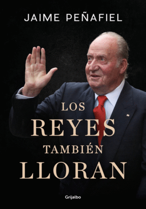 LOS REYES TAMBI�N LLORAN