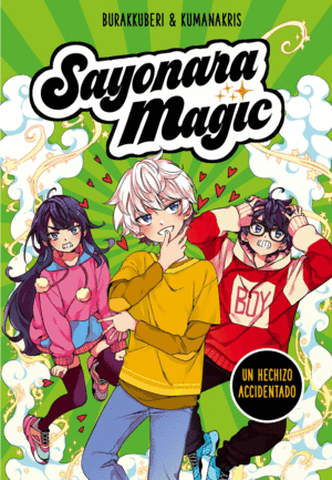 SAYONARA MAGIC 2. UN HECHIZO ACCIDENTADO