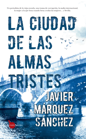 CIUDAD DE LAS ALMAS TRISTES, LA