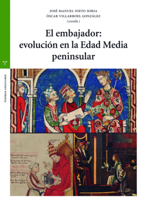 EL EMBAJADOR : EVOLUCIN EN LA EDAD MEDIA PENINSULAR