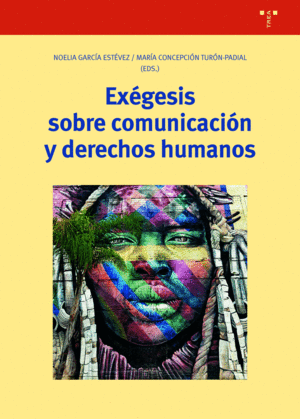 EXGESIS SOBRE LA COMUNICACIN Y DERECHOS HUMANOS