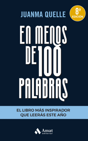 EN MENOS DE 100 PALABRAS