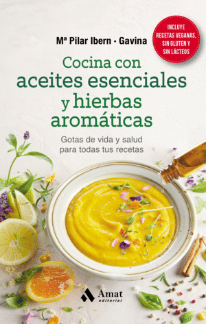 COCINA CON ACEITES ESENCIALES Y HIERBAS AROMATICAS