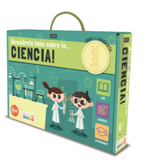 �DESCUBRELO TODO SOBRE LA... CIENCIA! STEAM. EDIC. ILUSTRADO (ESPA�OL)