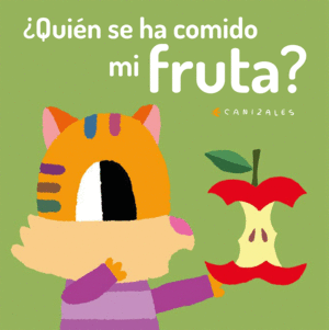 QUIEN SE HA COMIDO MI FRUTA?