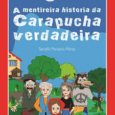 A MENTIREIRA HISTORIA DE CARAPUCHA VERDADEIRA