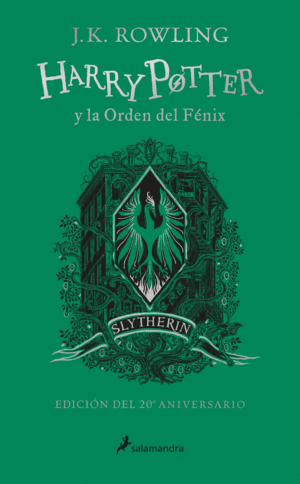 HARRY POTTER Y LA ORDEN DEL FENIX (EDICION SLYTHERIN DEL 20 ANIVERSARIO) (HARRY