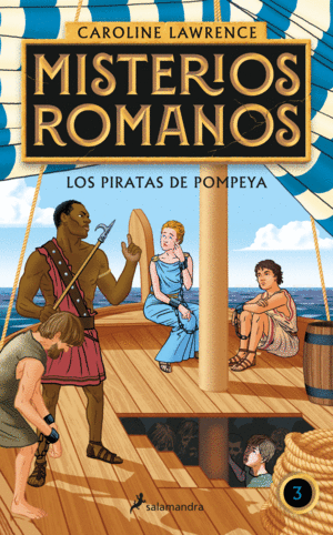 MISTERIOS ROMANOS 3. LOS PIRATAS DE POMPEYA